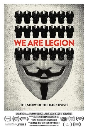 We Are Legion: The Story of the Hacktivists