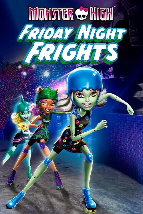 Monster High Friday Night Frights