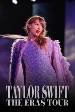 Taylor Swift: The Eras Tour